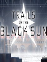 TrailsoftheBlackSun中文硬盘版