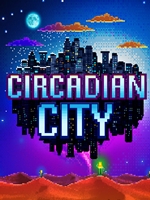 Circadian City剧情版