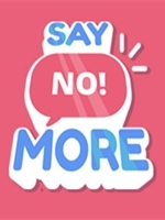 Say No! More中文版