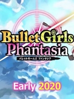 Bullet Girls Phantasia中文版