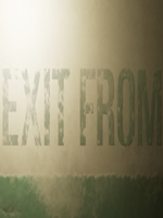 Exit From中文版