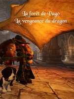 LA FORET DE PAGO：龙之复仇中文版