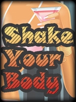 Shake Your Body最新版