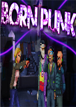 Born Punk未加密直装版