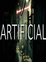 ARTIFICIAL剧情版