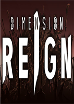 DIMENSIONREIGN免安装版