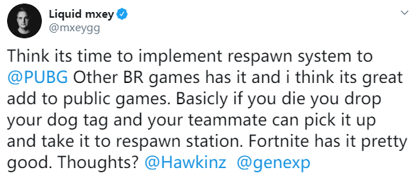 Liquid选手mxey：PUBG是否考虑加入重生系统呢？