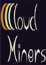 Cloud Miners中文傻瓜包