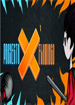 Proyecto Flamingo X1免费版