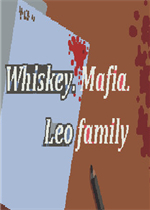 Whiskey.Mafia. Leos Family剧情版