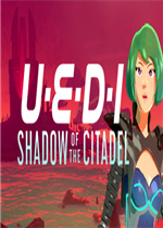 UEDIShadowoftheCitadel绿色免安装版