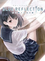 bluereflection幻舞少女之剑中文典藏版