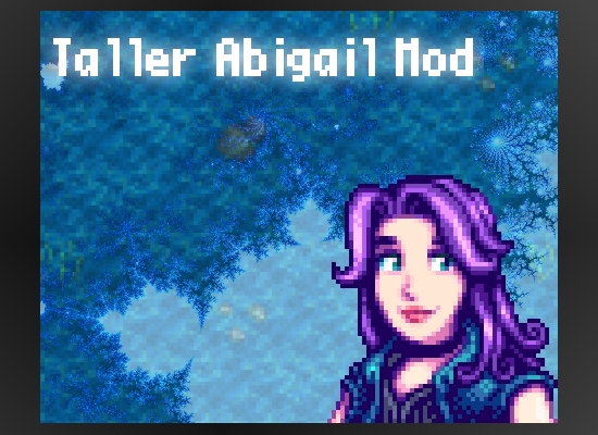星露谷物语更高的阿比盖尔MOD 创意工坊版