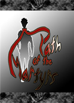 PathoftheMartyrs绿色免安装版