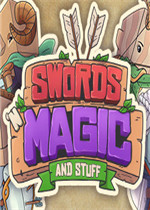 Swords n Magic and Stuff免安装版