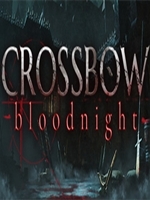 弩弓：Bloodnight完整存档版