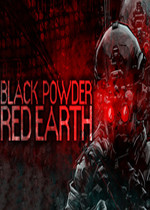 Black Powder Red Earth剧情版
