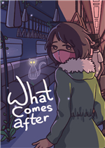 What Comes After免安装版