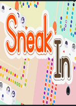 Sneak In中文版