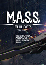M.A.S.S. Builder免安装版