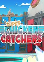 Super Chicken Catchers剧情版