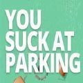 YouSuckAtParking免费版