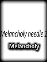MelancholyNeedle2免安装版