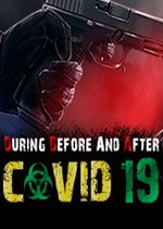 在COVID-19之前和之后免安装版