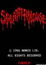 街机鬼屋(Splatterhouse)世界版