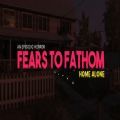 Fears To Fathom