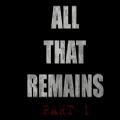 All That Remains