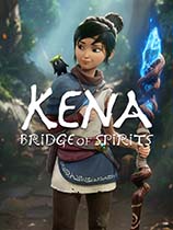 Kena：精神之桥