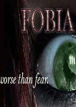 FOBIA ...比恐惧更可怕