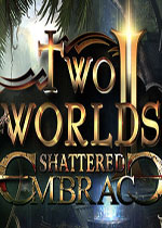 Two Worlds II: Shattered Embrace